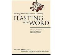 Feasting on the Word David L. Bartlett (Auteur)