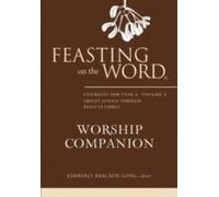 Feasting On The Word Worship Companion, Year A, Volume 2