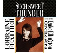 Feather, Lorraine - Such Sweet Thunder: Music of Duke Ellington Orch