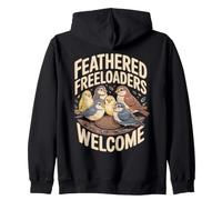 Feathered Freeloaders Welcome Humour Mangeoire Sweat à Capuche