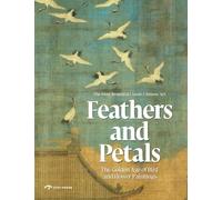 Feathers and Petals: Aesthetic Revolution: Classical Bird and Flower Paintings