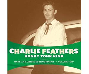 Feathers, Charlie - Honky Tonk Kind