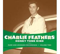 Feathers, Charlie - Honky Tonk Kind [Import]