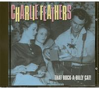 Feathers, Charlie - That Rock-A-Billy Cat