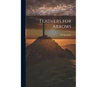 Feathers For Arrows