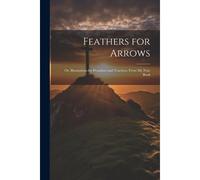 Feathers For Arrows