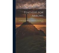 Feathers For Arrows