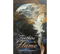 Feathers from the Flame