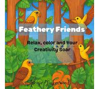 Feathery Friends: A Bird Lover’s Coloring Adventure, 26 Beautiful Birds for Relaxation, Fun, and Creativity - Perfect for Kids and Bird Lovers of All Ages