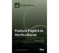 Feature Papers In Horticulturae