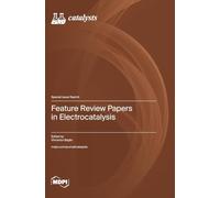 Feature Review Papers in Electrocatalysis