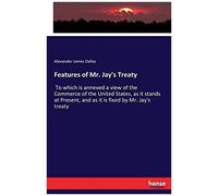 Features Of Mr. Jay's Treaty