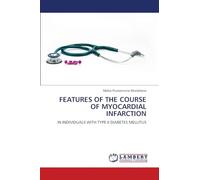 Features of the Course of Myocardial Infarction