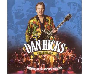 Featuring An All-Star Cast Of Friends (CD w/ DVD) by Dan Hicks And The Hot Licks (2003-09-29)