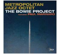 Featuring Paul Marinaro Metropolitan Jazz Octet - Bowie Project [Compact Discs]
