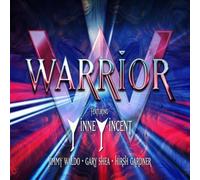 Featuring: Vinnie Vincent / Jimmy Waldo / Gary Shea / Hirsh Gardner by WARRIOR
