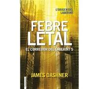 Febre Letal Dashner, James (Auteur)