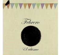 Febrero - El Abismo [Import]