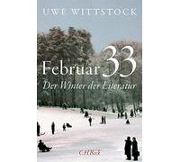 Februar 33: Der Winter der Literatur