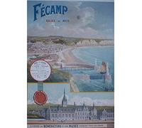 Fécamp Normandie Affiche Poster Reproduction - Format 50X70 cm Papier 300 GR - Vente du fichier numérique HD Possible Nous Consulter (Boutique : affichevintage.FR)