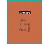 Feckers a semicoloring book - Dan Murphy - Amazon Digital Services LLC KDP - Livre en Anglais Dan MurphyDan Murphy (Auteur)