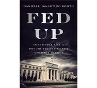 Fed Up by Danielle Di Martino Booth Danielle Di Martino Booth (Auteur)