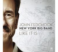 John Fedchock New York – Like It Is – Import