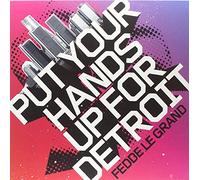 Fedde Le Grand - Put Your Hands Up for Detroit