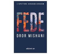 Fede. L'ispettore Avraham