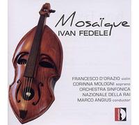 Fedele – Mosaïque : Œuvres orchestrales (D'Orazio, Mologni, Angius) – Stradivarius