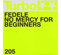 Fedele - No Mercy for Beginners