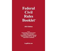 Federal Civil Rules Booklet, 2024 Edition