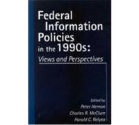 Federal Information Policies in the 1990s, INFORMATION MANAGEMENT POLICY AND SERVICES