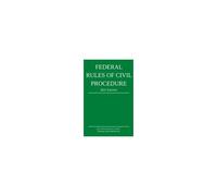 Federal Rules Of Civil Procedure; 2021 Edition