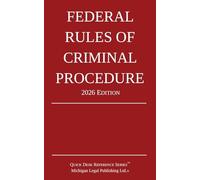 Federal Rules of Criminal Procedure; 2026 Edition