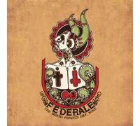 Federale - The Blood Flowed Like Wine