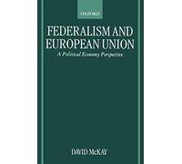 Federalism And European Union: A Political Economy Perspective