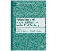 Federalism And National Diversity In The 21st Century