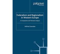 Federalism And Regionalism In Western Europe