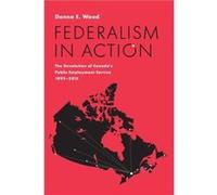 Federalism in Action by Donna E. Wood Inconnu (Auteur)