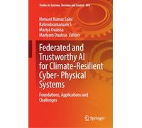 Federated and Trustworthy AI for Climate-Resilient Cyber- Physical Systems: Foundations, Applications and Challenges