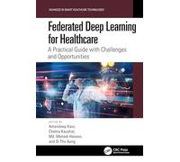 Federated Deep Learning for Healthcare