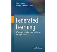 Federated Learning: A Comprehensive Overview of Methods and Applications