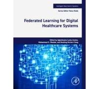 Federated Learning For Digital Healthcare Systems