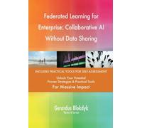 Federated Learning for Enterprise: Collaborative AI Without Data Sharing