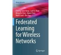 Federated Learning For Wireless Networks