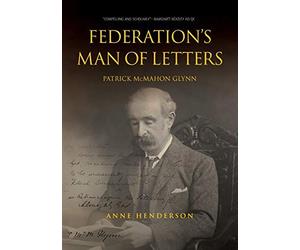 Federation's Man Of Letters Patrick Mcmahon Glynn