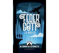 Federgott: Die Chronik der Gestrandeten 3