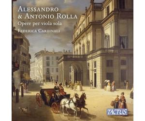 Federica Cardinali - Alessandro & Antonio Rolla : Œuvres Pour Alto Seul