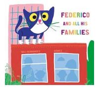 Federico and All His Families by Mili Hernndez Mili Hernndez (Auteur)